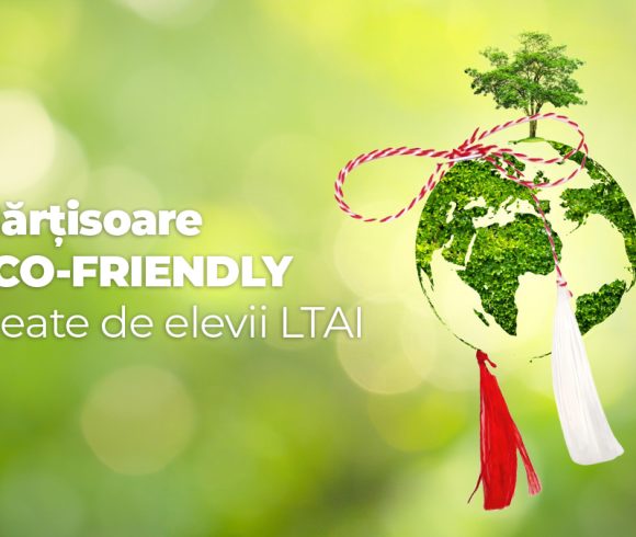 Mărțișoare eco-friendly, create de elevii LTAI Brad!