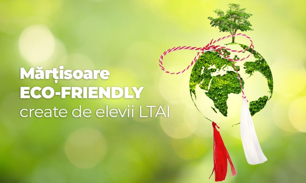 Mărțișoare eco-friendly, create de elevii LTAI Brad!